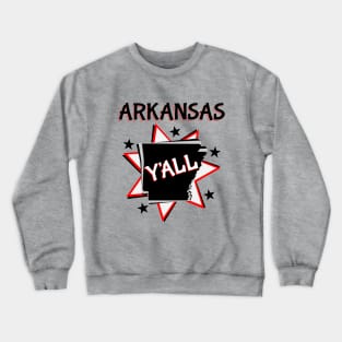 Arkansas State Map Y'all Crewneck Sweatshirt